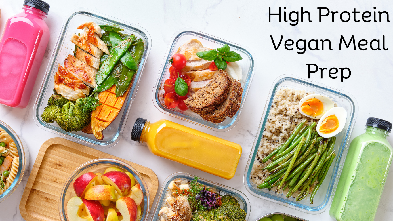 High Protein Vegan Meal Prep