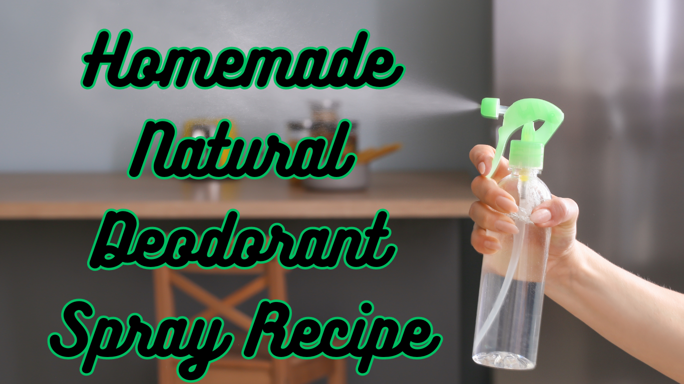 Homemade Natural Deodorant Spray Recipe
